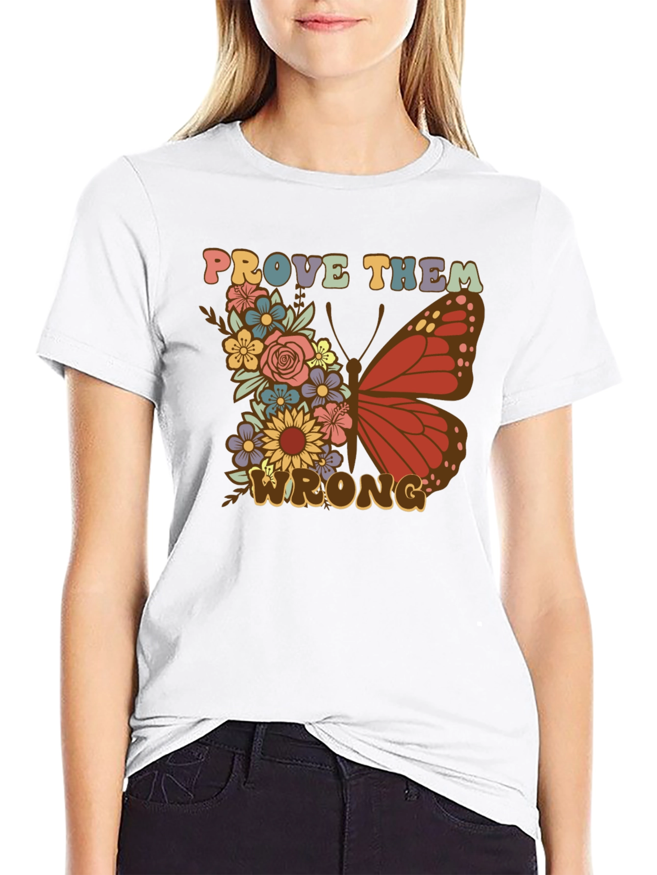 Floral Butterfly Prove Them Wrong Graphic Tee