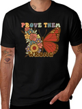 Floral Butterfly Prove Them Wrong Graphic Tee