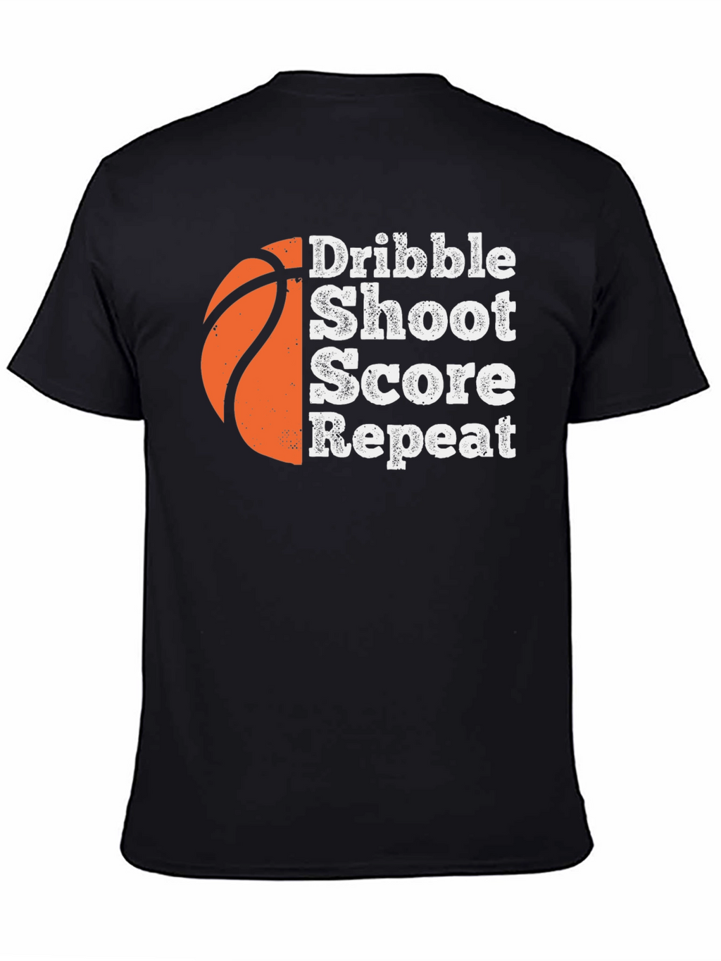 Dribble Shoot Score Repeat Basketball T-Shirt