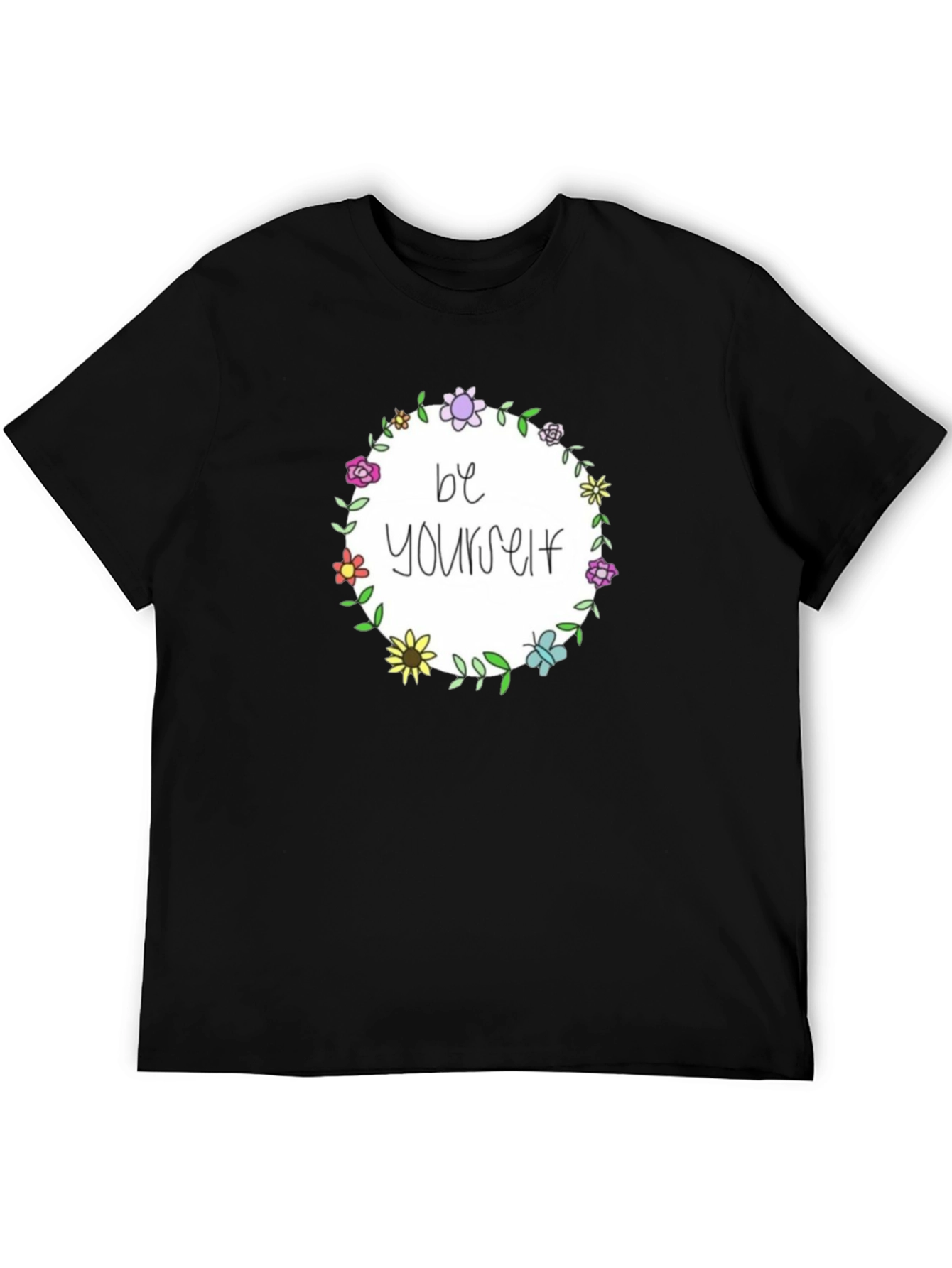 Be Yourself Floral Wreath Black T-Shirt