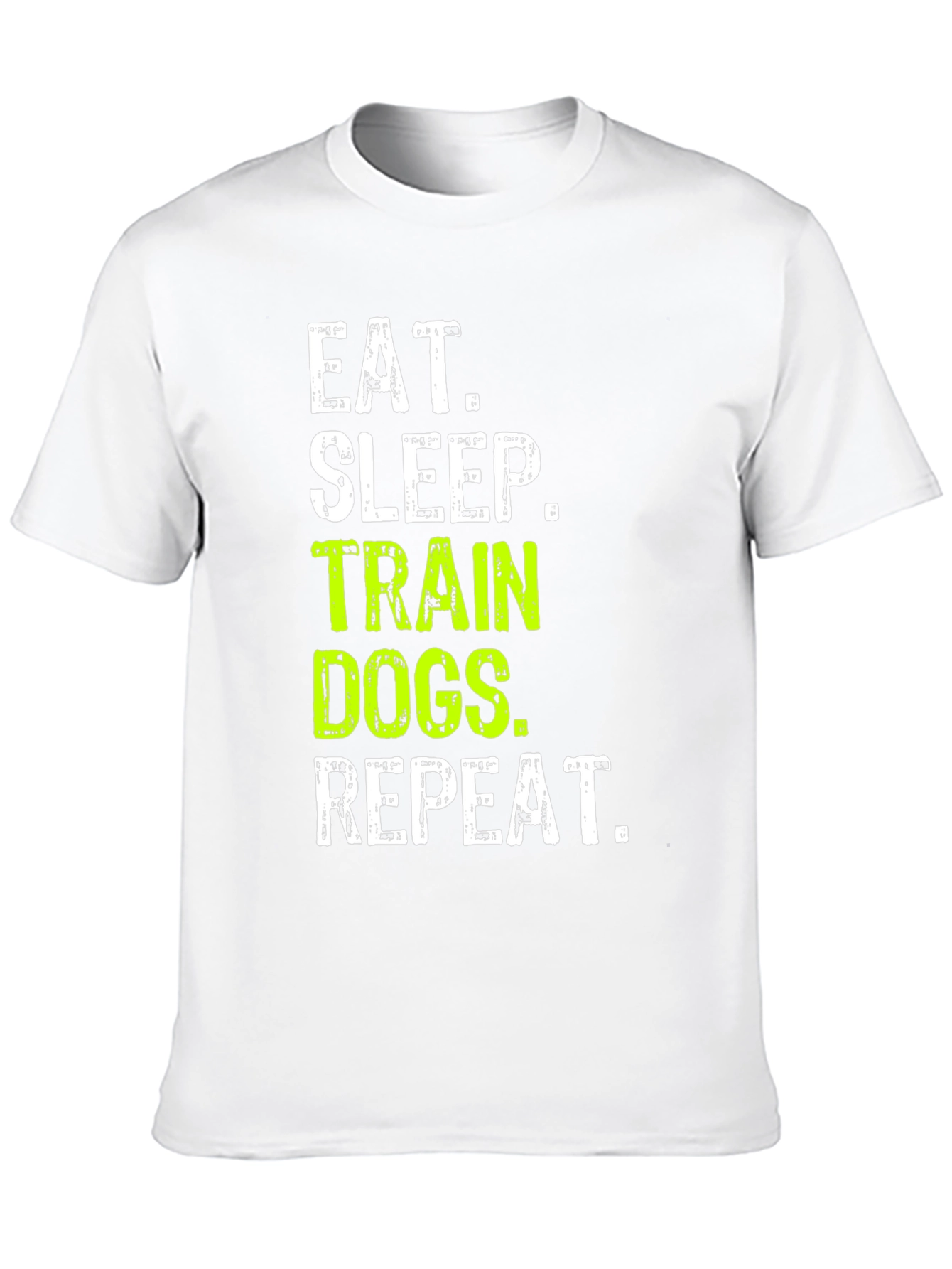 Eat Sleep Train Dogs Repeat T-Shirt