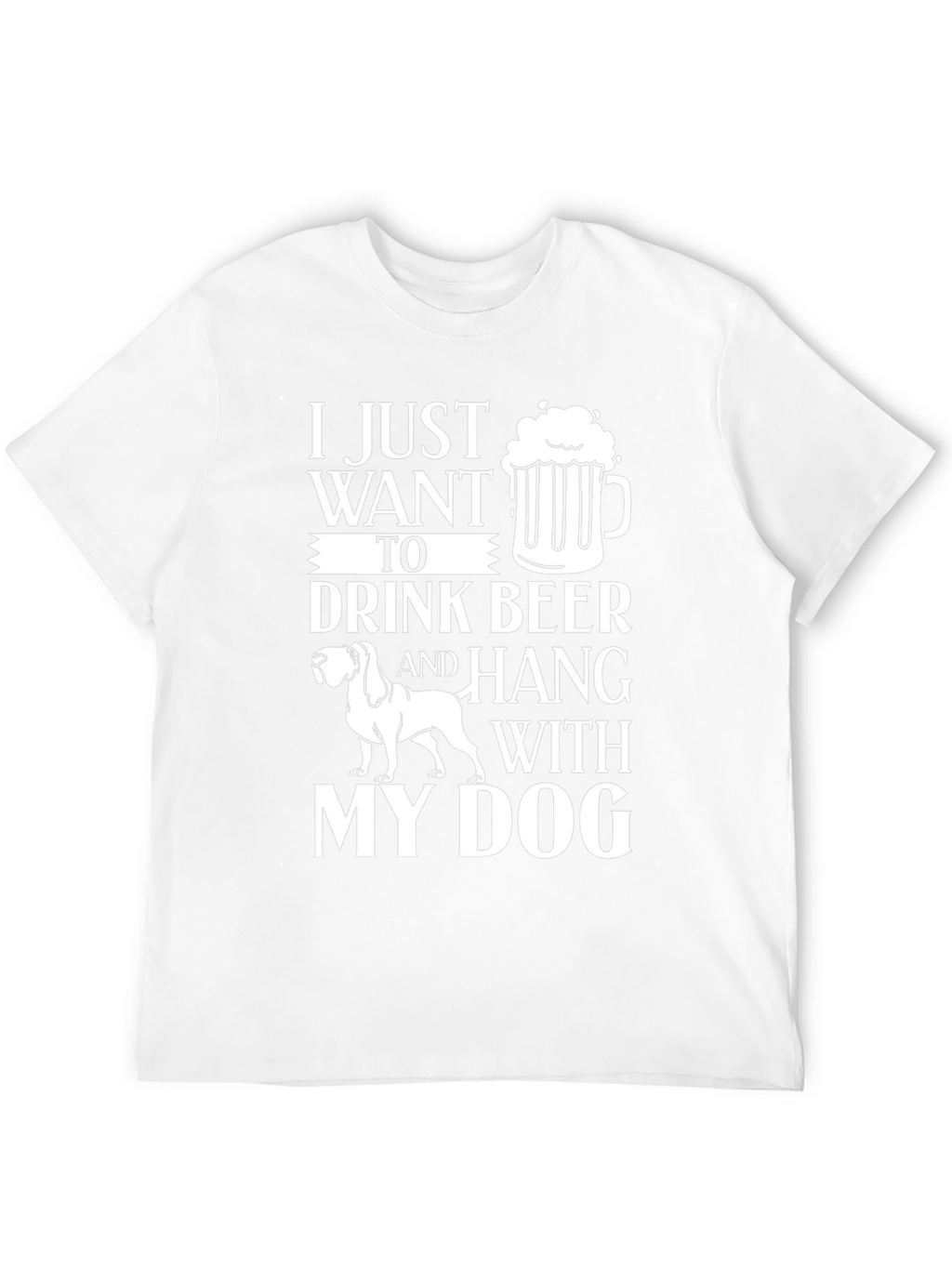 Drink Beer and Hang with Dog T-Shirt