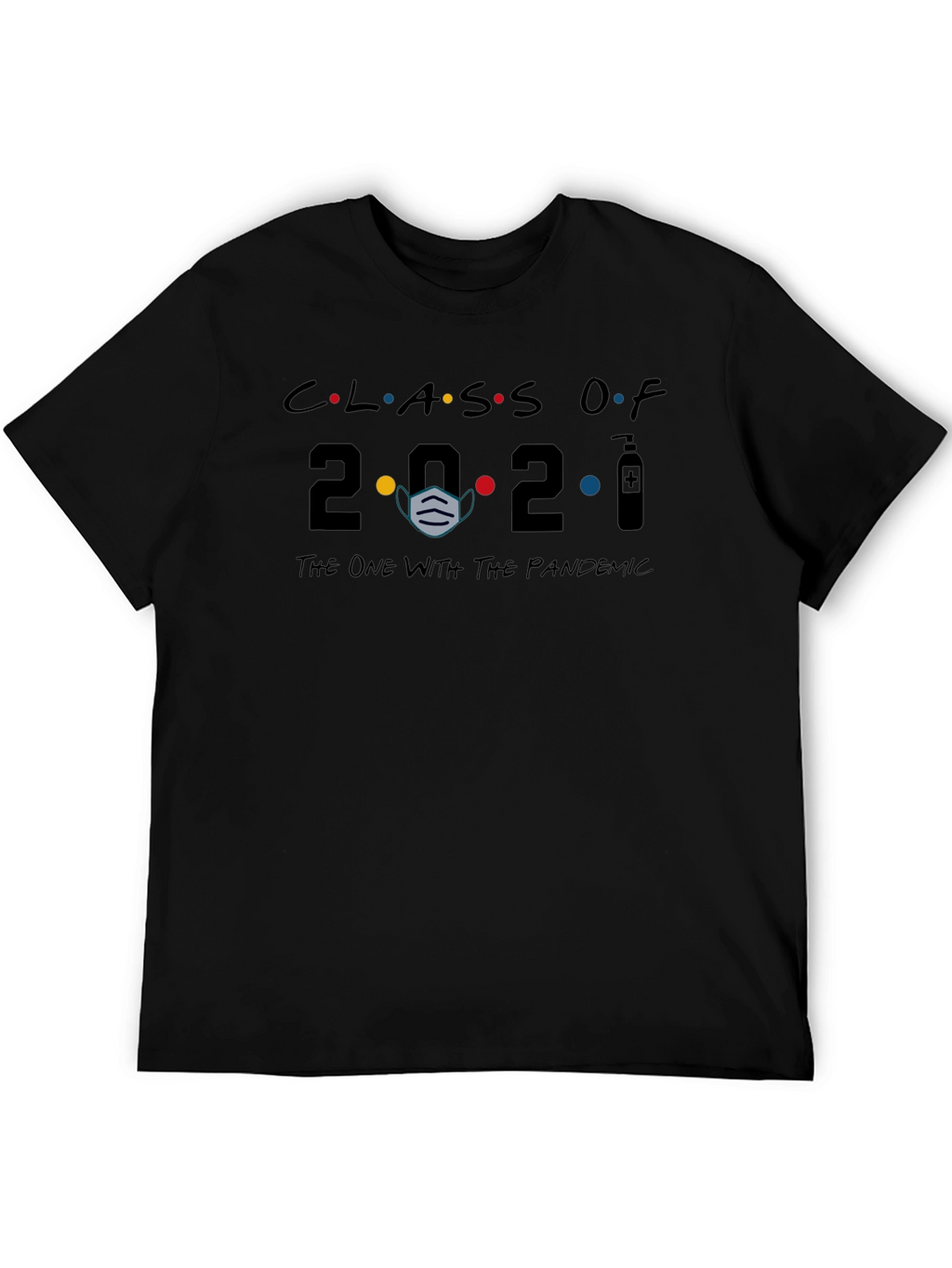 Class of 2021 Pandemic T-Shirt