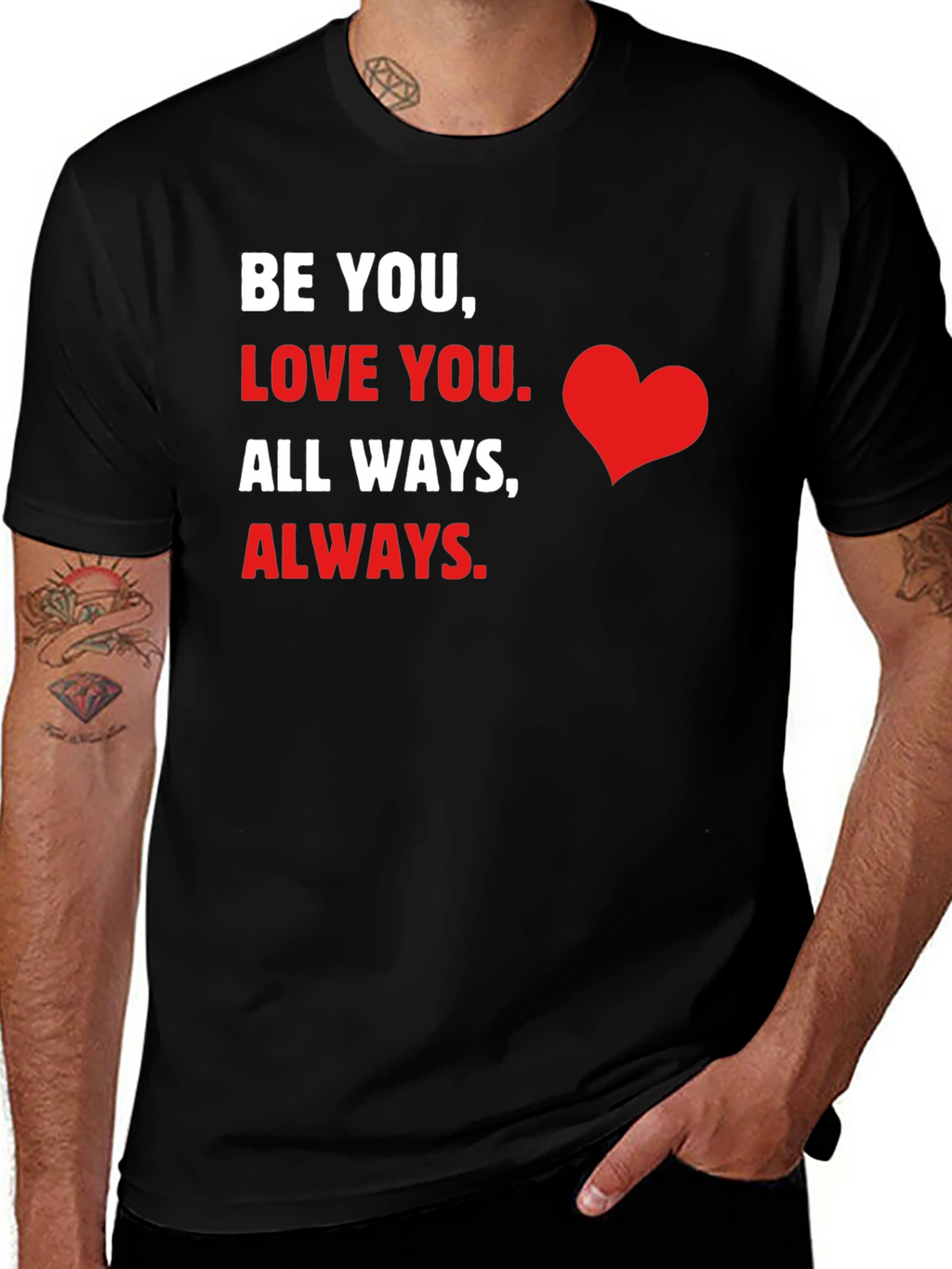 Be You Love You Graphic T-Shirt