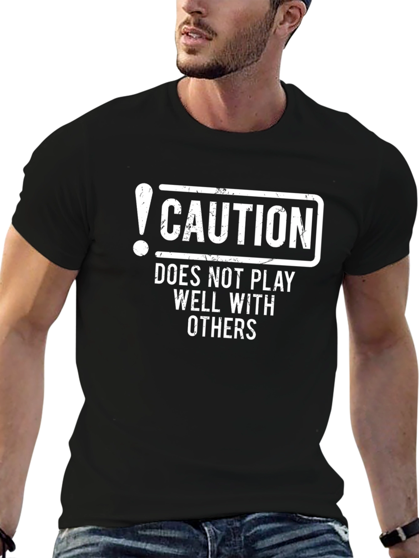 Caution: Does Not Play Well With Others - Funny Graphic T-Shirt