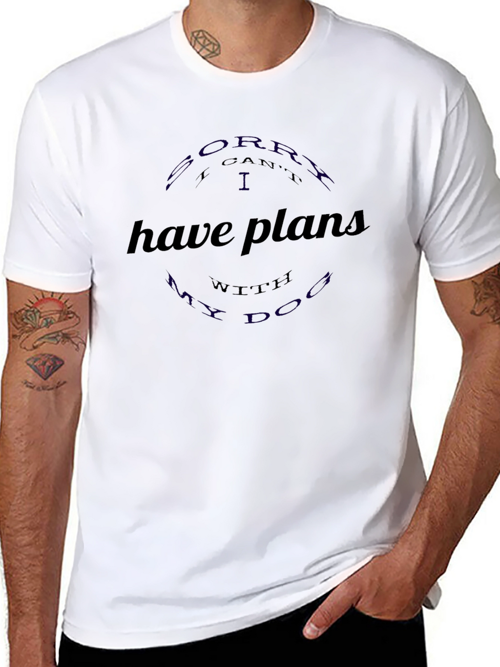 Sorry I have plans with my dog T-shirt