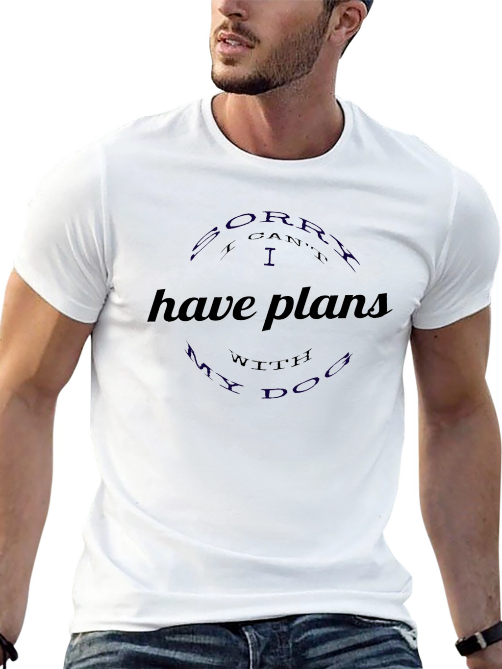 Sorry I have plans with my dog T-shirt