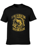 Funny Fishing T-Shirt - If You Can Read This