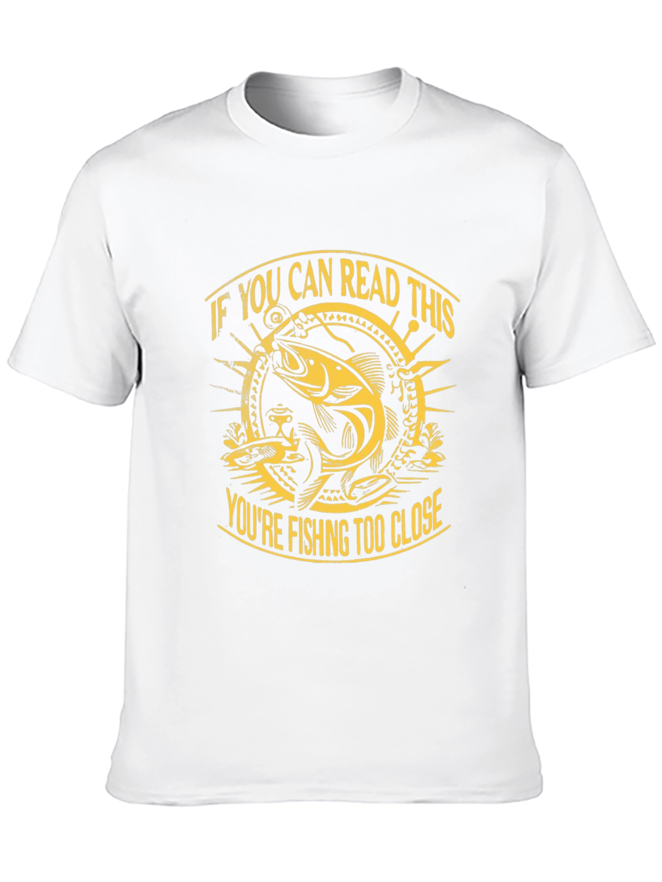 Funny Fishing T-Shirt - If You Can Read This