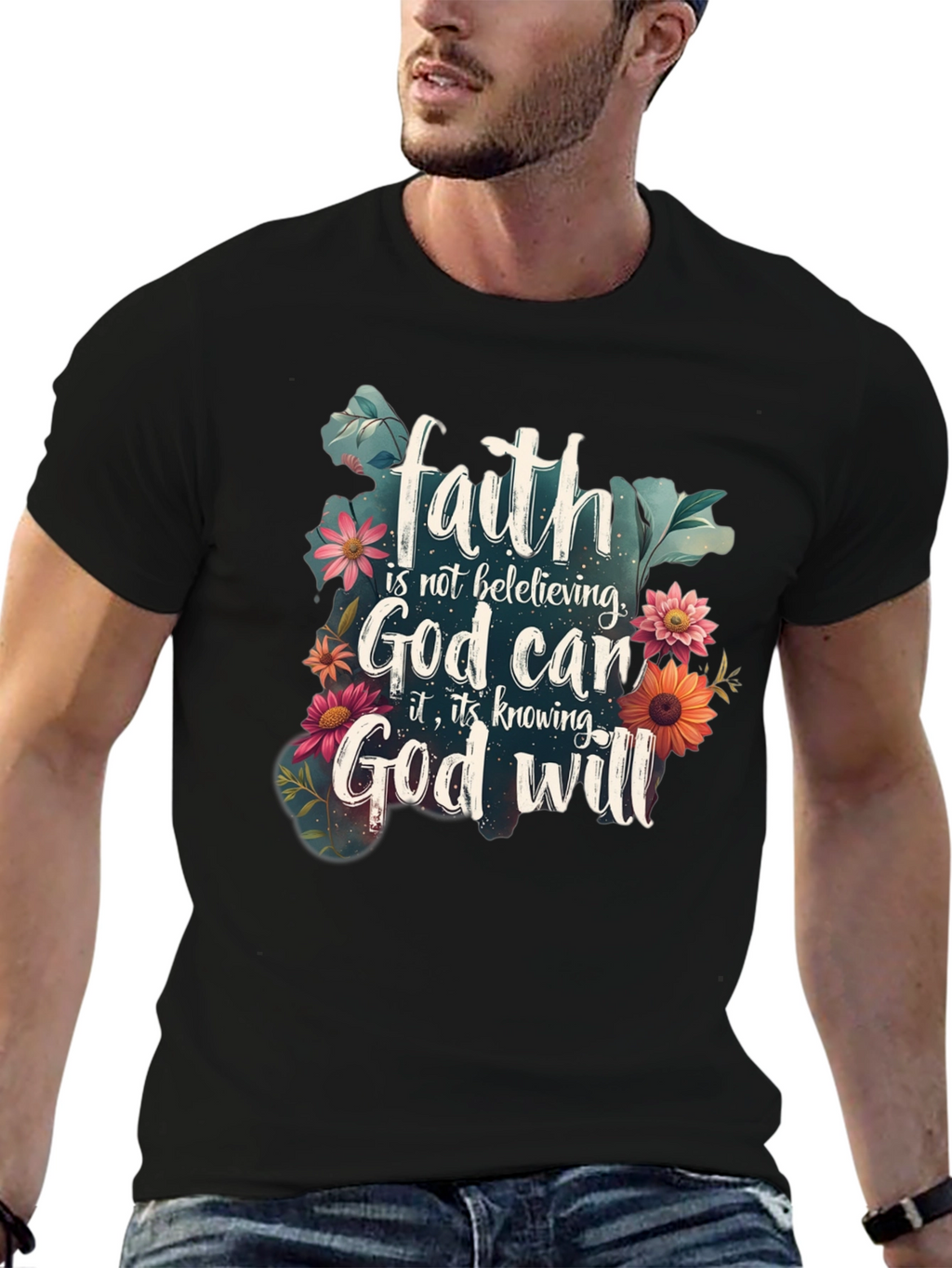 Faith God Will T-Shirt