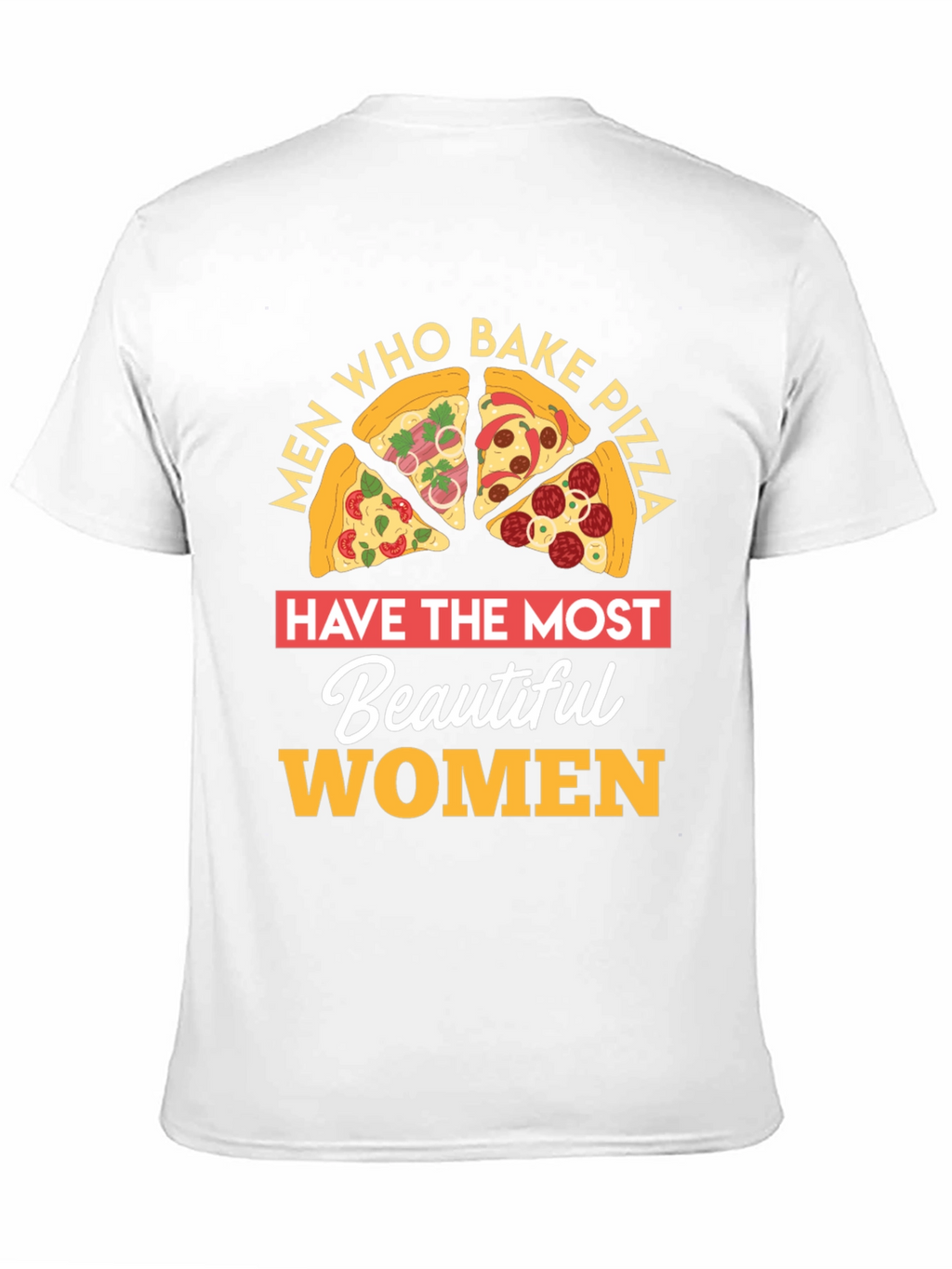 Pizza Lover T-Shirt Men Who Bake Foodie Gift