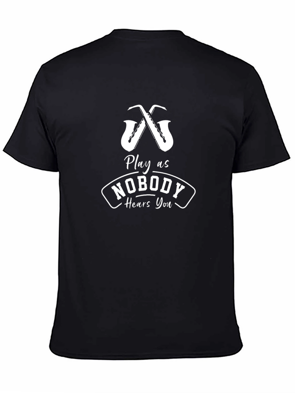 Play as Nobody Hears You Graphic T-Shirt