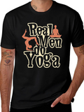 Real Men Do Yoga Graphic T-Shirt