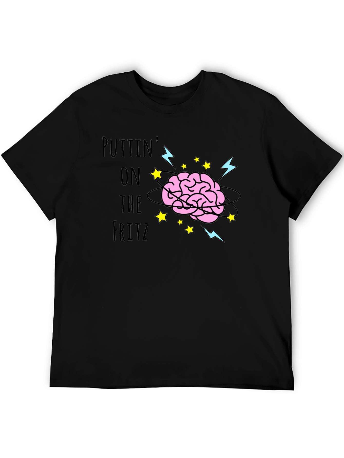 Brain Power Tee - Putting on the Fritz!