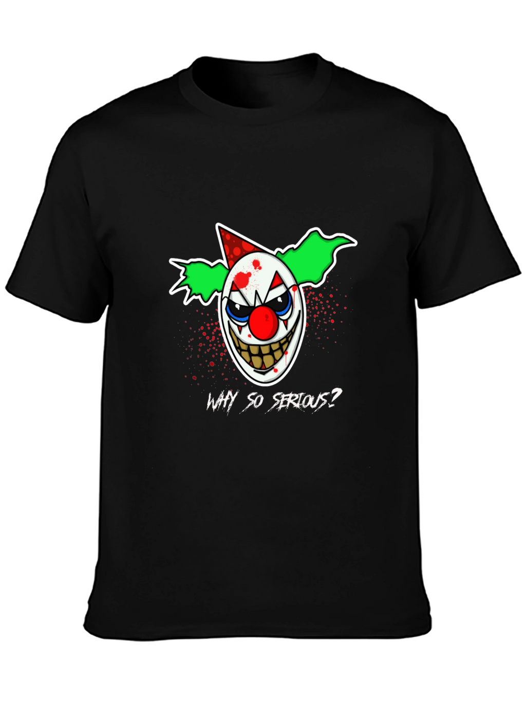 Why So Serious? Clown Graphic T-Shirt
