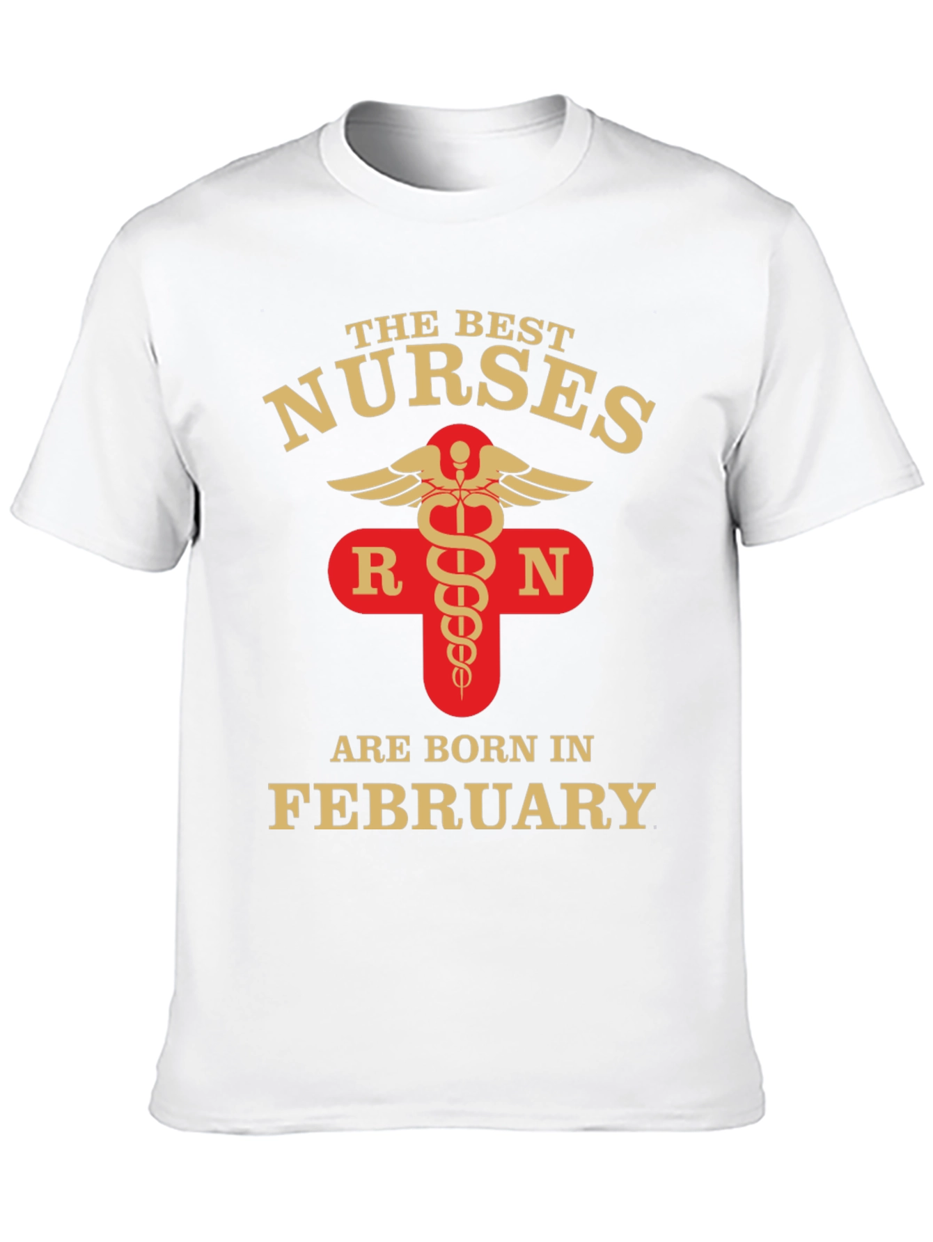 Best Nurses Born in February T-Shirt