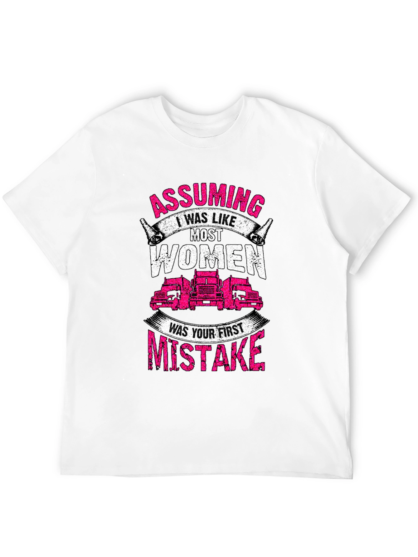 Trucker Woman Graphic Tee - Assuming First Mistake