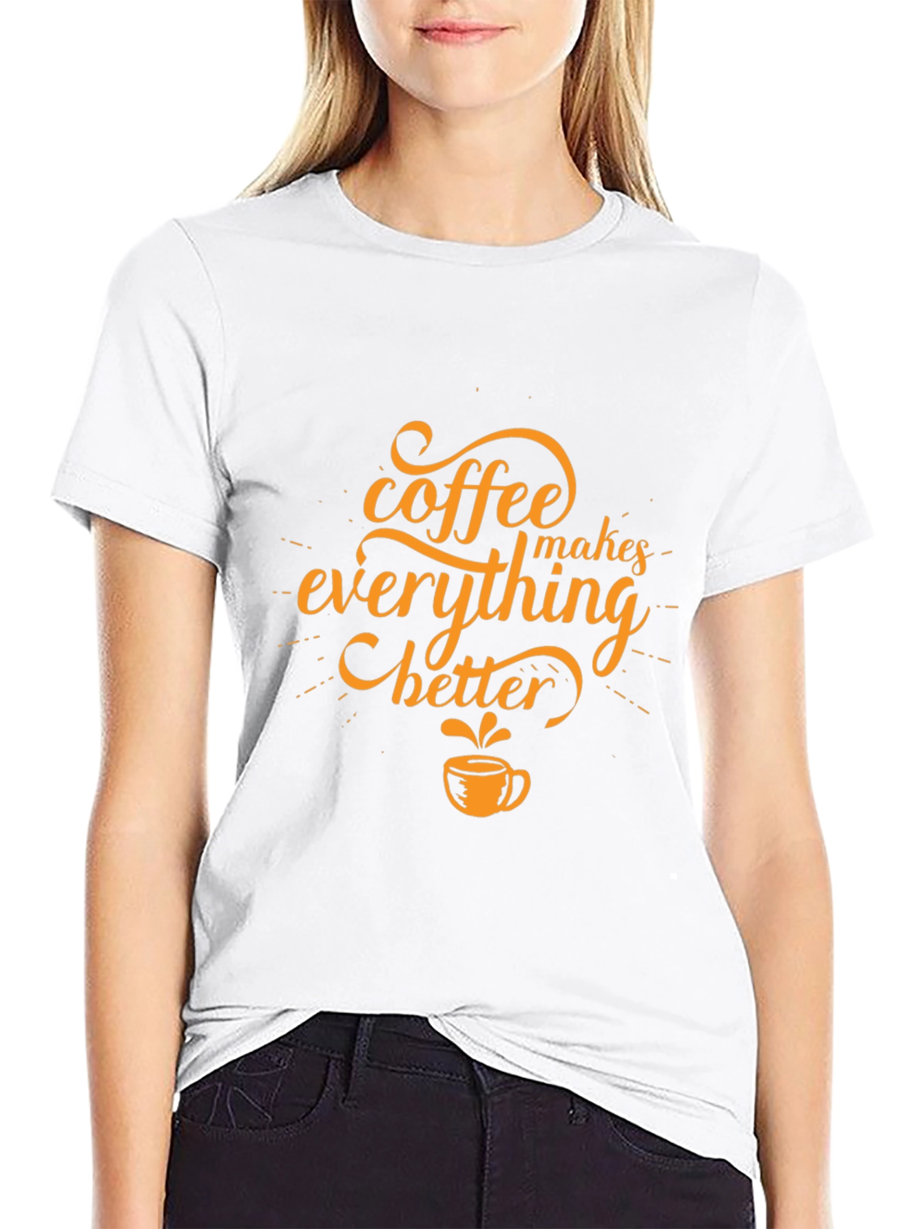 Coffee Makes Everything Better Black T-Shirt