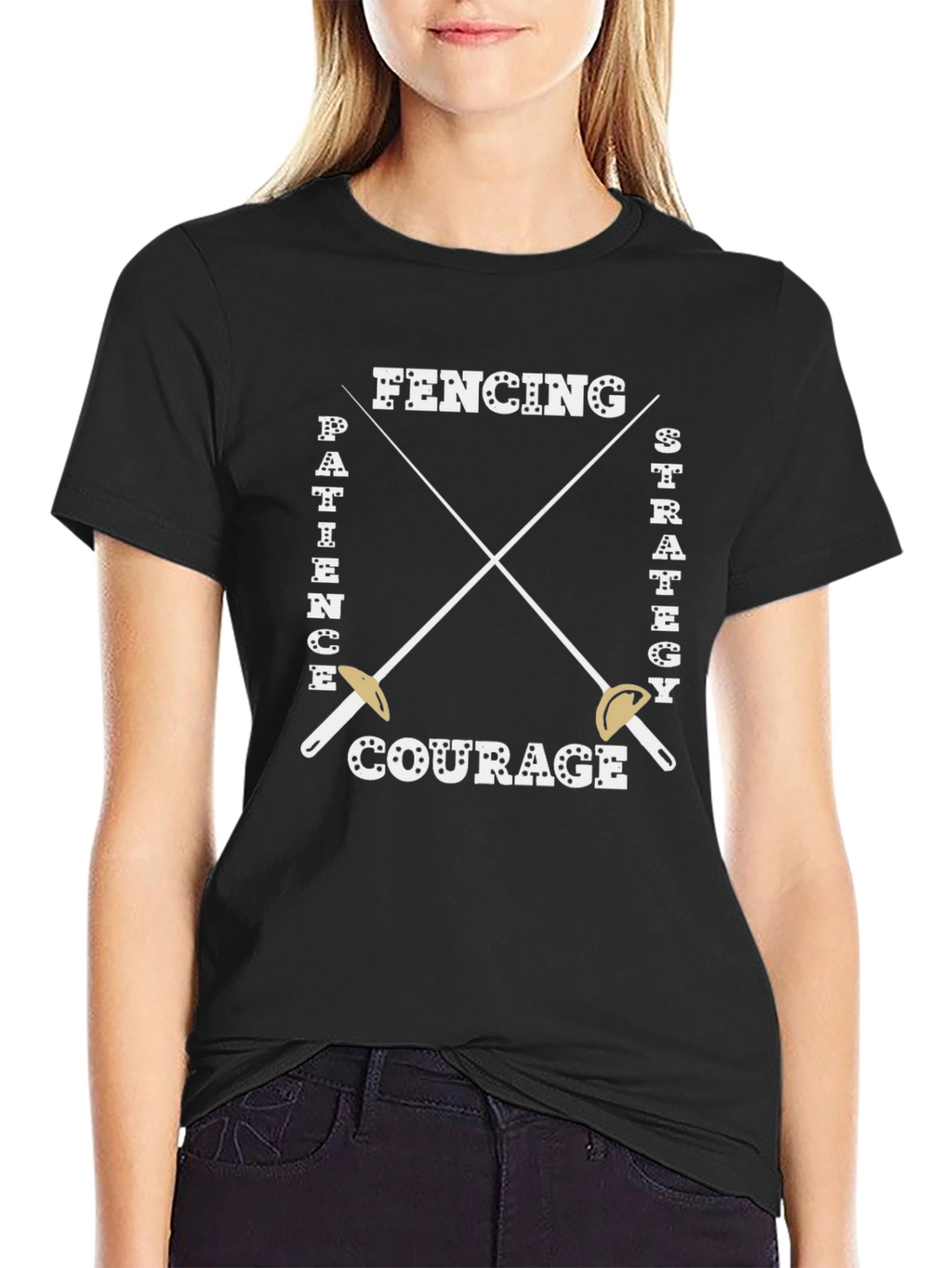 Fencing T-Shirt - Patience Strategy Courage Design
