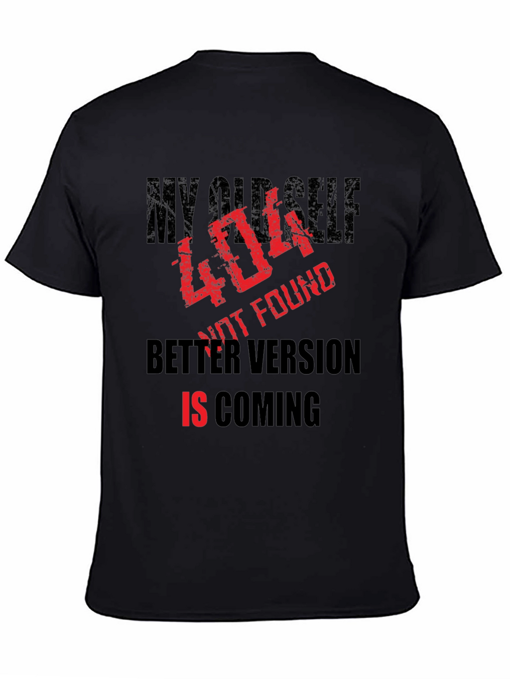 404 Not Found Better Version Coming T-Shirt