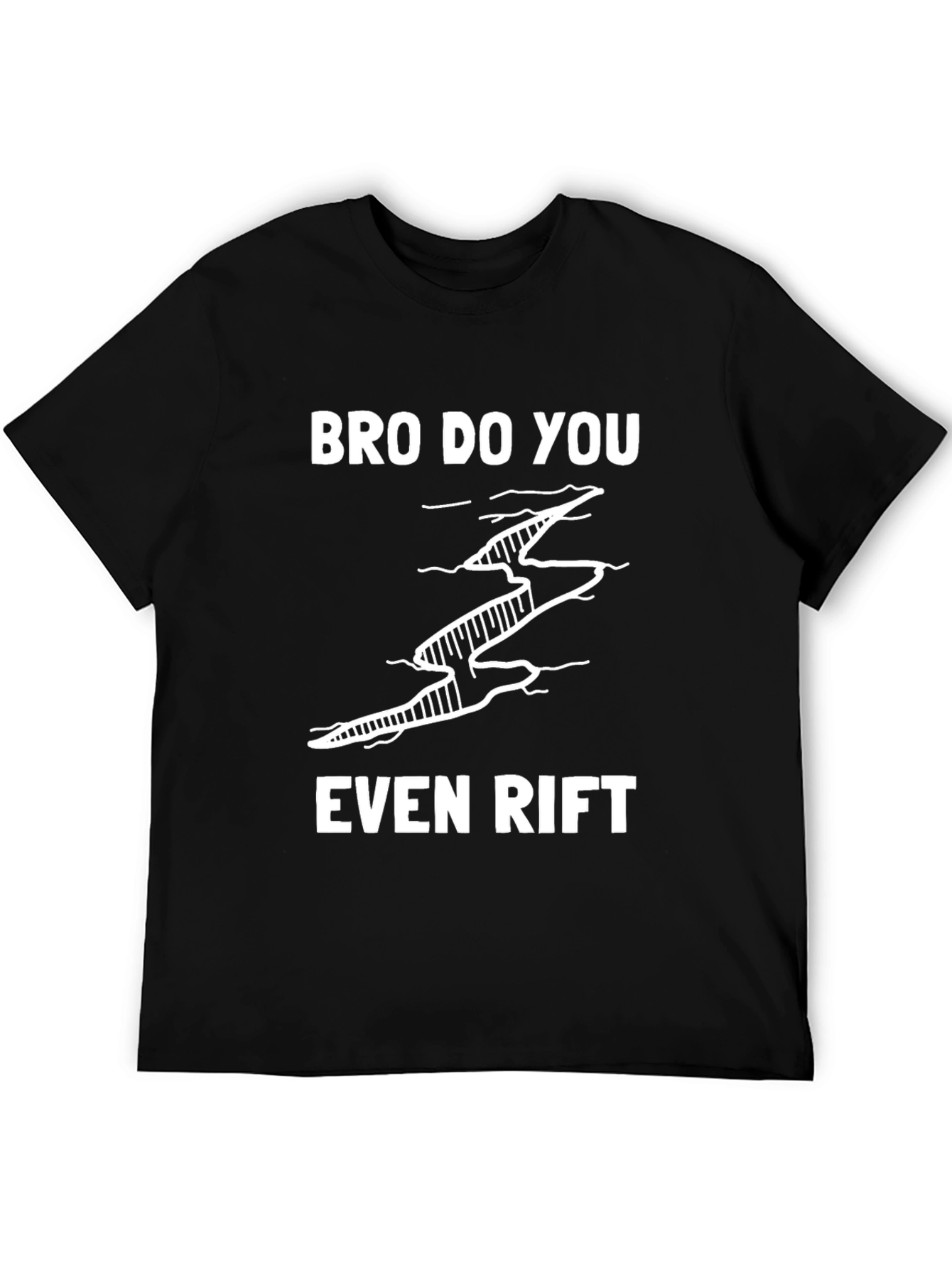 Bro Do You Even Rift T-Shirt - Funny Gamer Tee