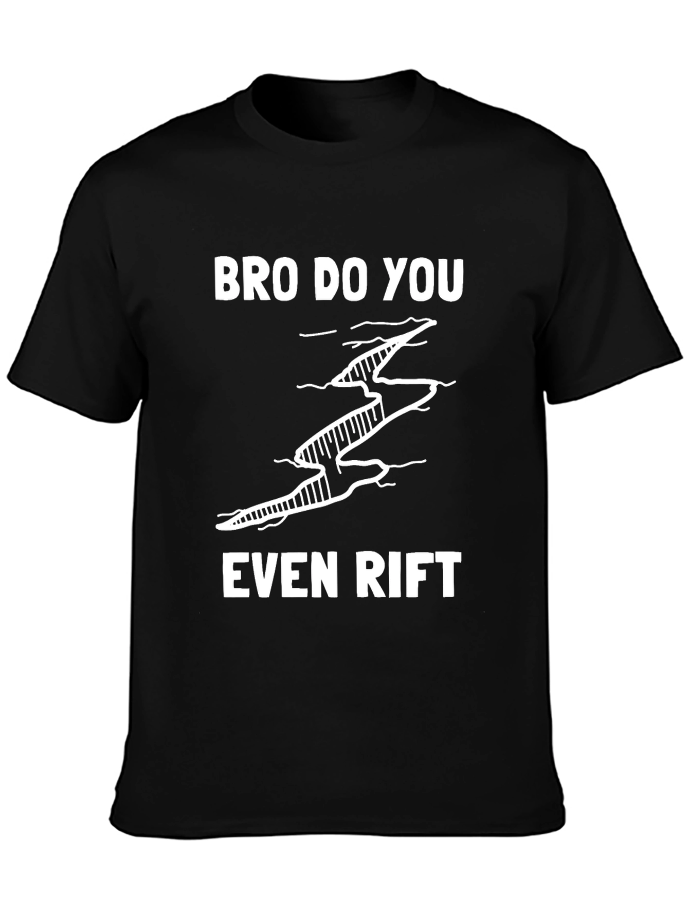 Bro Do You Even Rift T-Shirt - Funny Gamer Tee