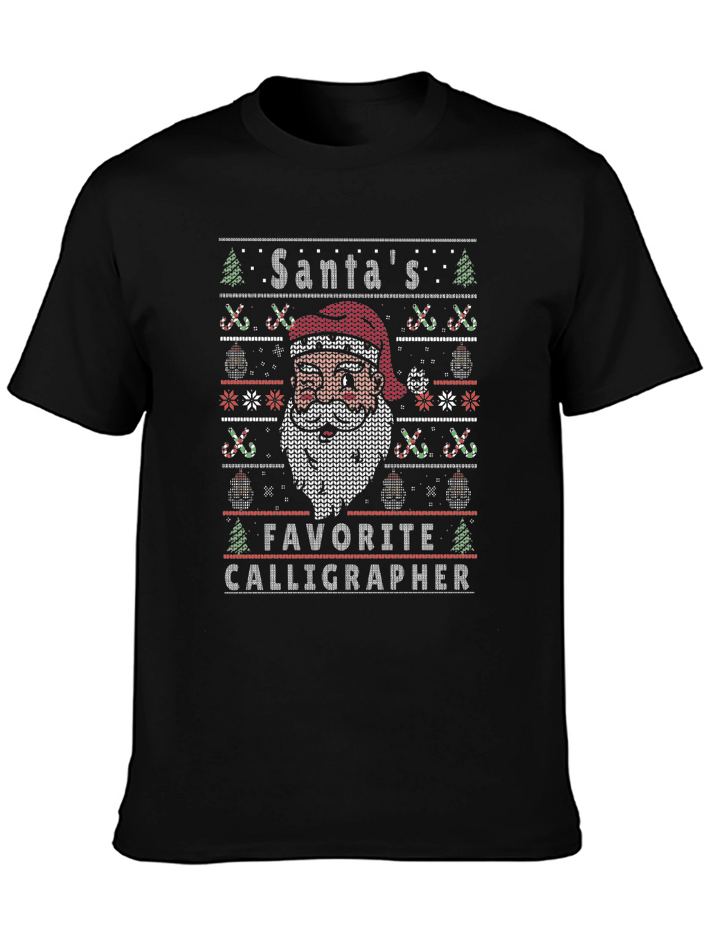 Santas Favorite Calligrapher Ugly Christmas Sweater T-Shirt