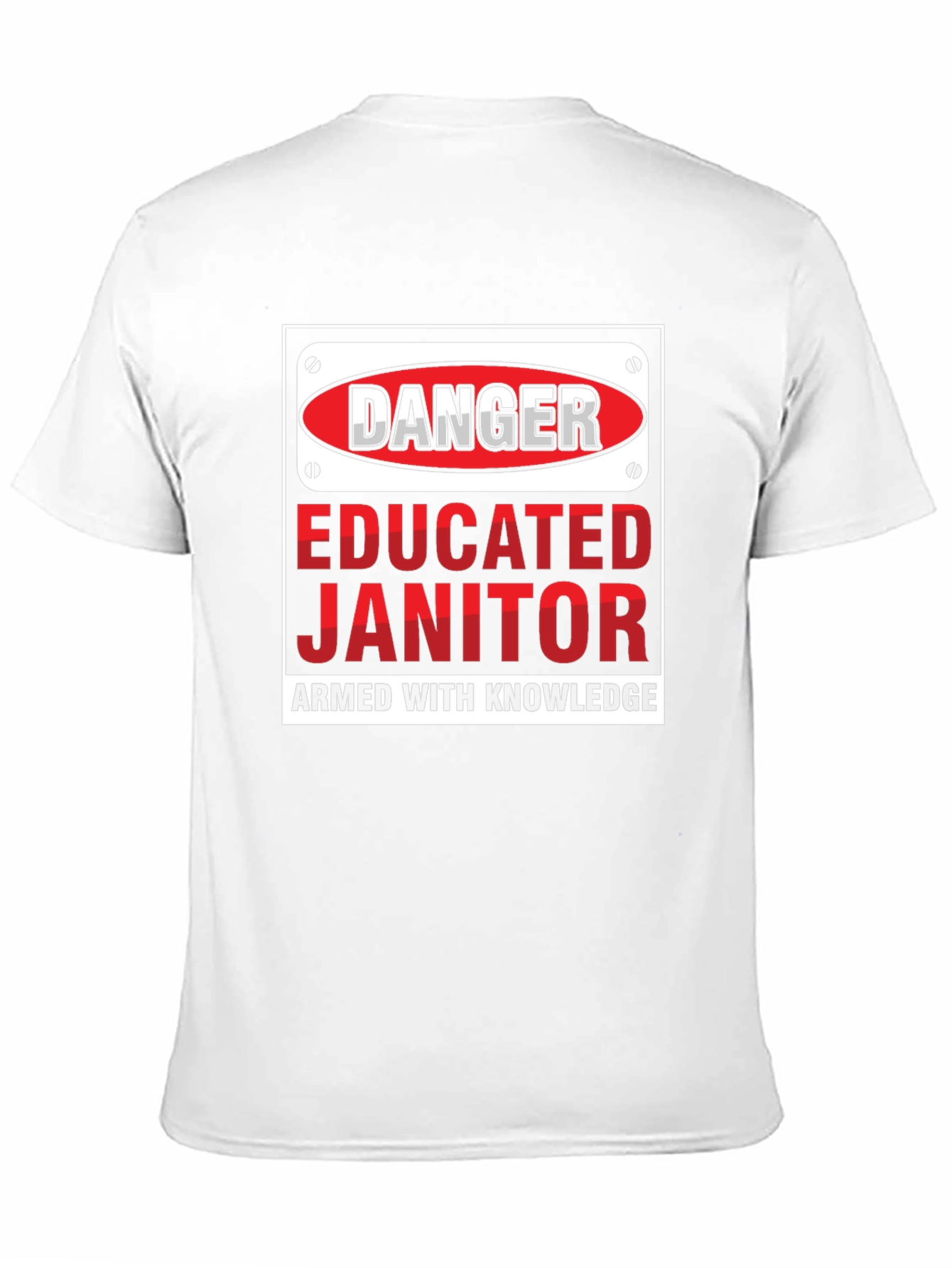 Danger Educated Janitor Graphic Tee