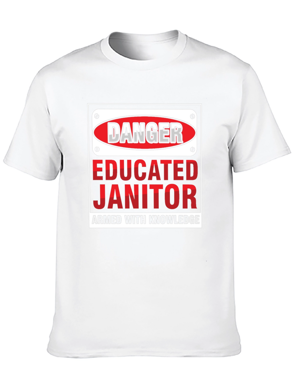 Danger Educated Janitor Graphic Tee