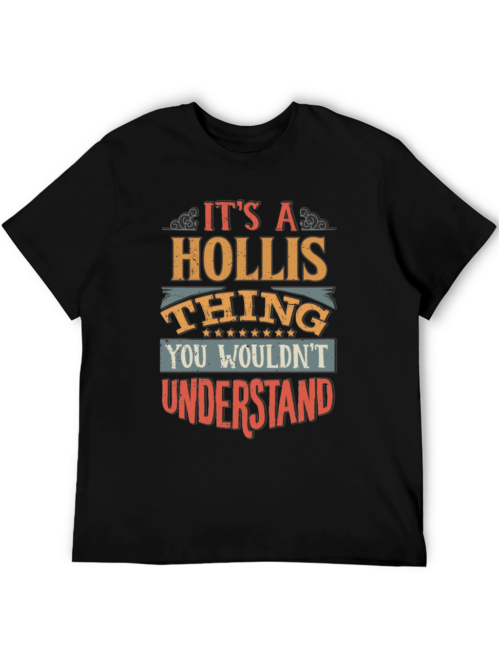 Its a Hollis Thing T-Shirt
