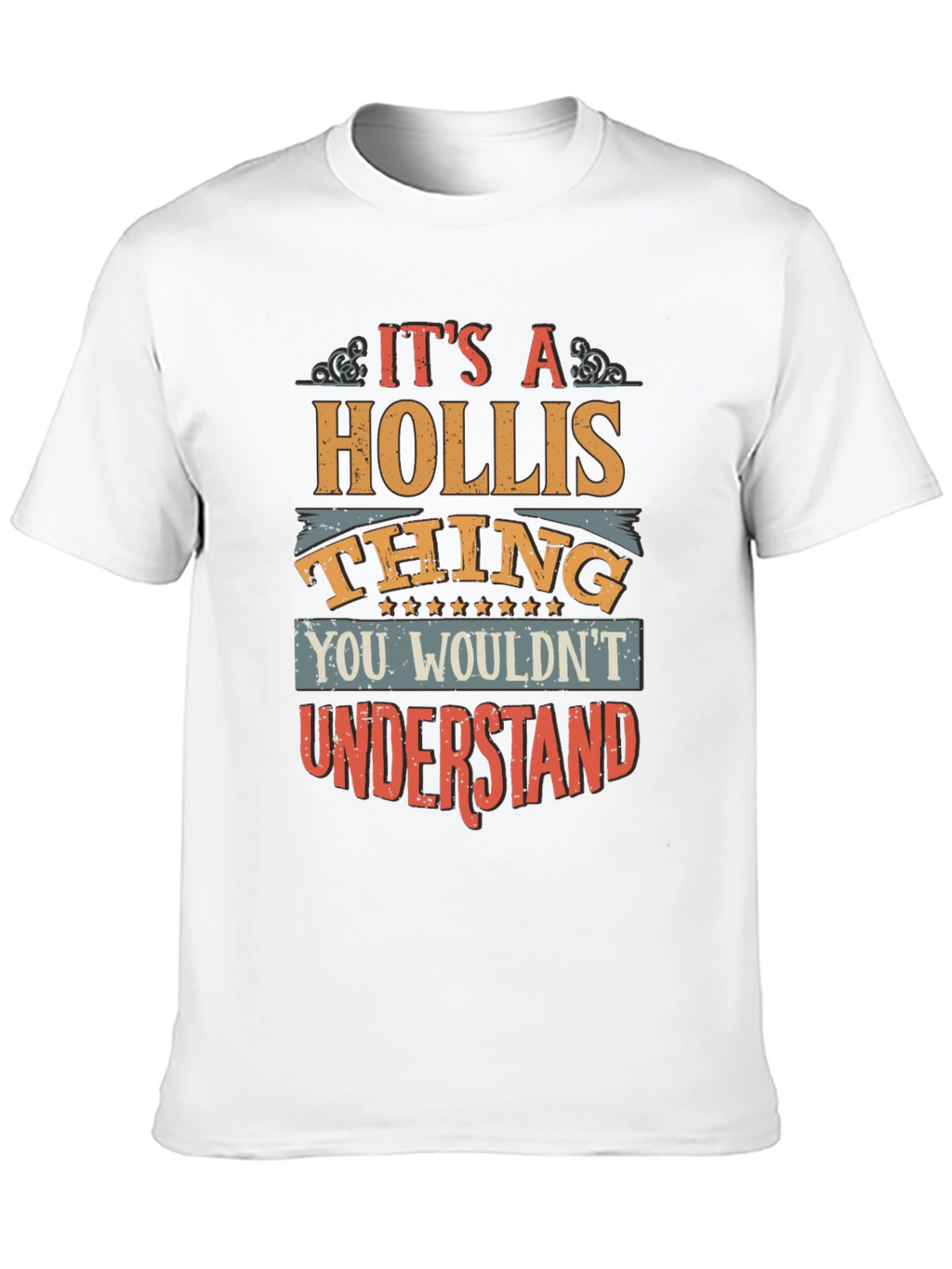 Its a Hollis Thing T-Shirt