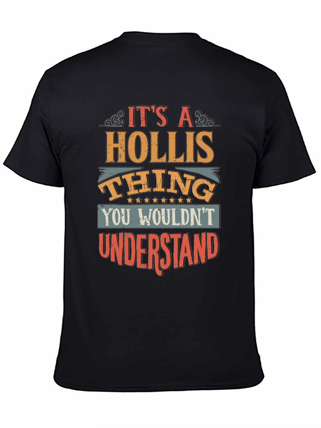 Its a Hollis Thing T-Shirt