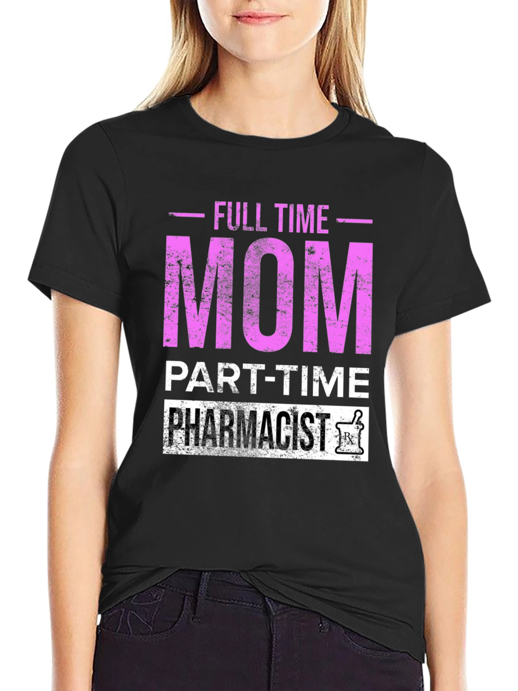 Full Time Mom Part-Time Pharmacist T-Shirt