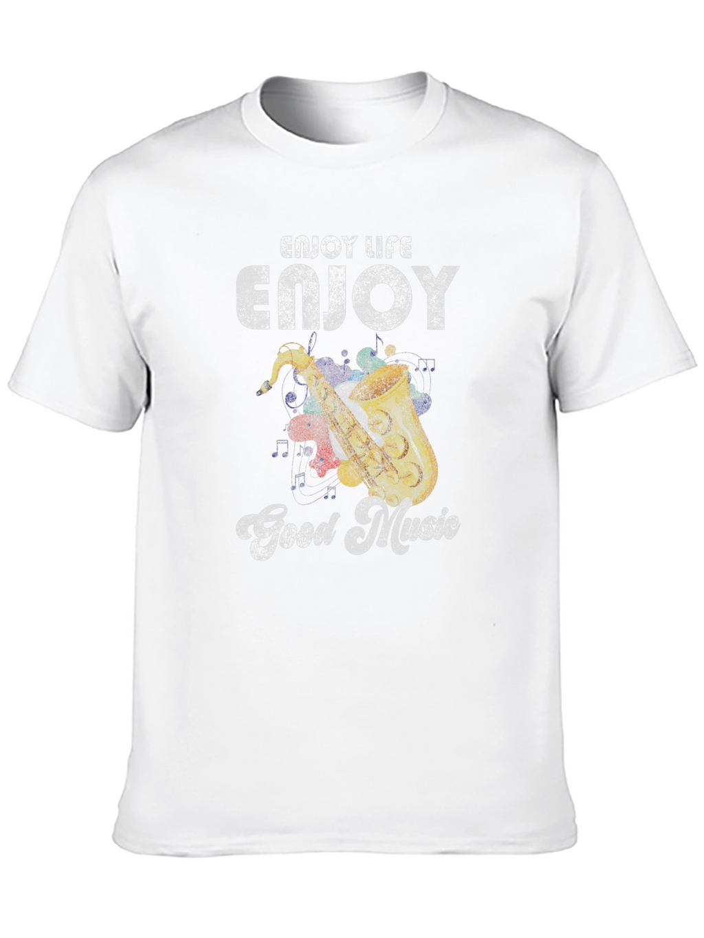 Enjoy Life Good Music T-Shirt