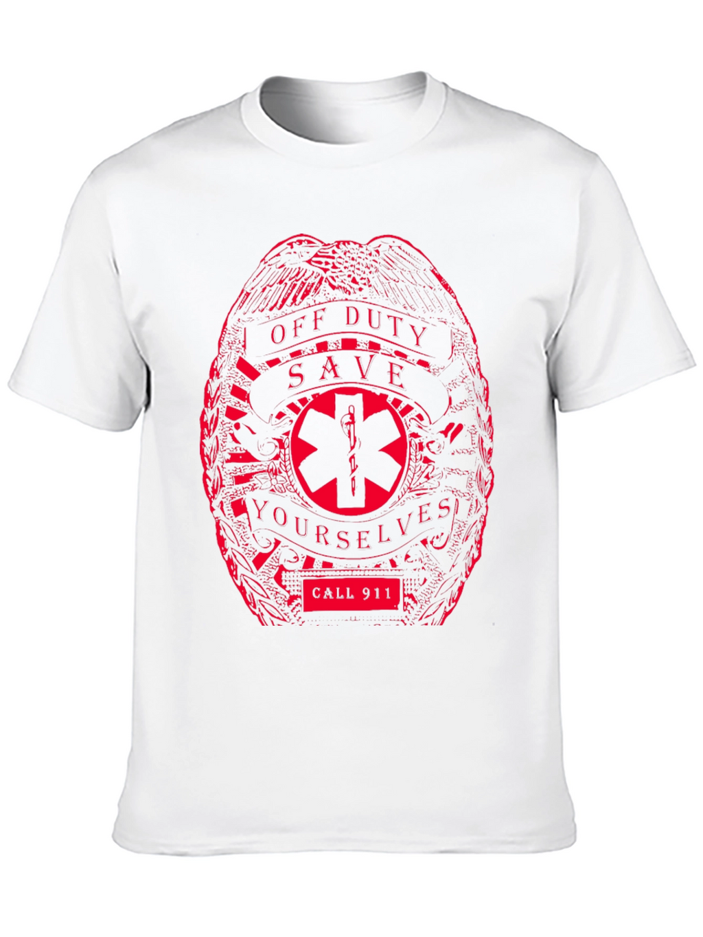Off Duty Save Yourselves T-Shirt - Call 911