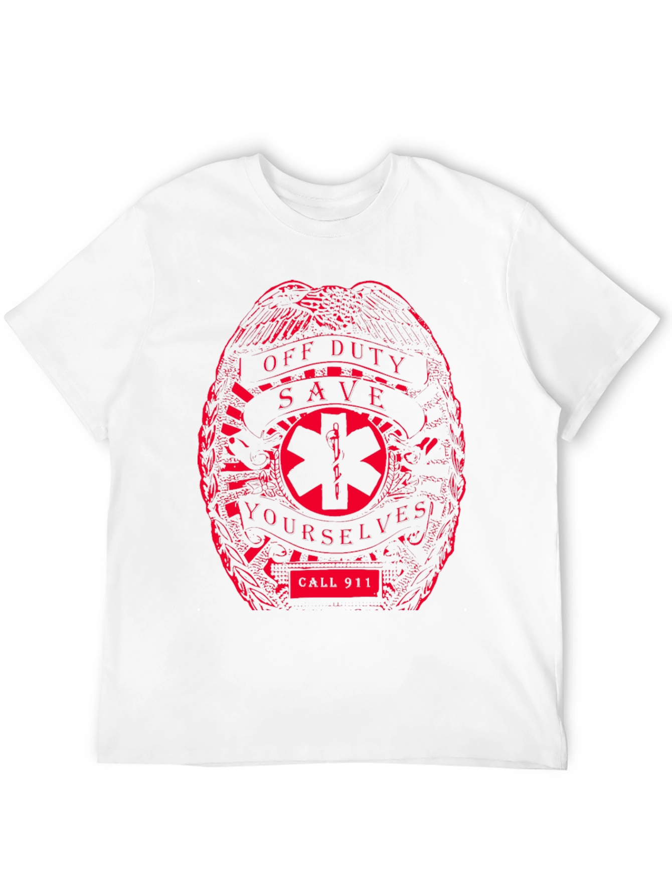 Off Duty Save Yourselves T-Shirt - Call 911