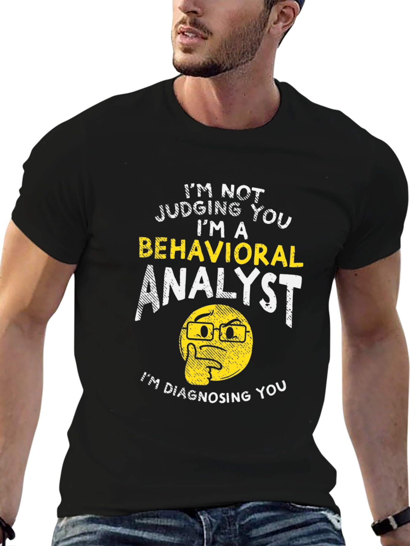 Behavioral Analyst Humor Graphic Tee