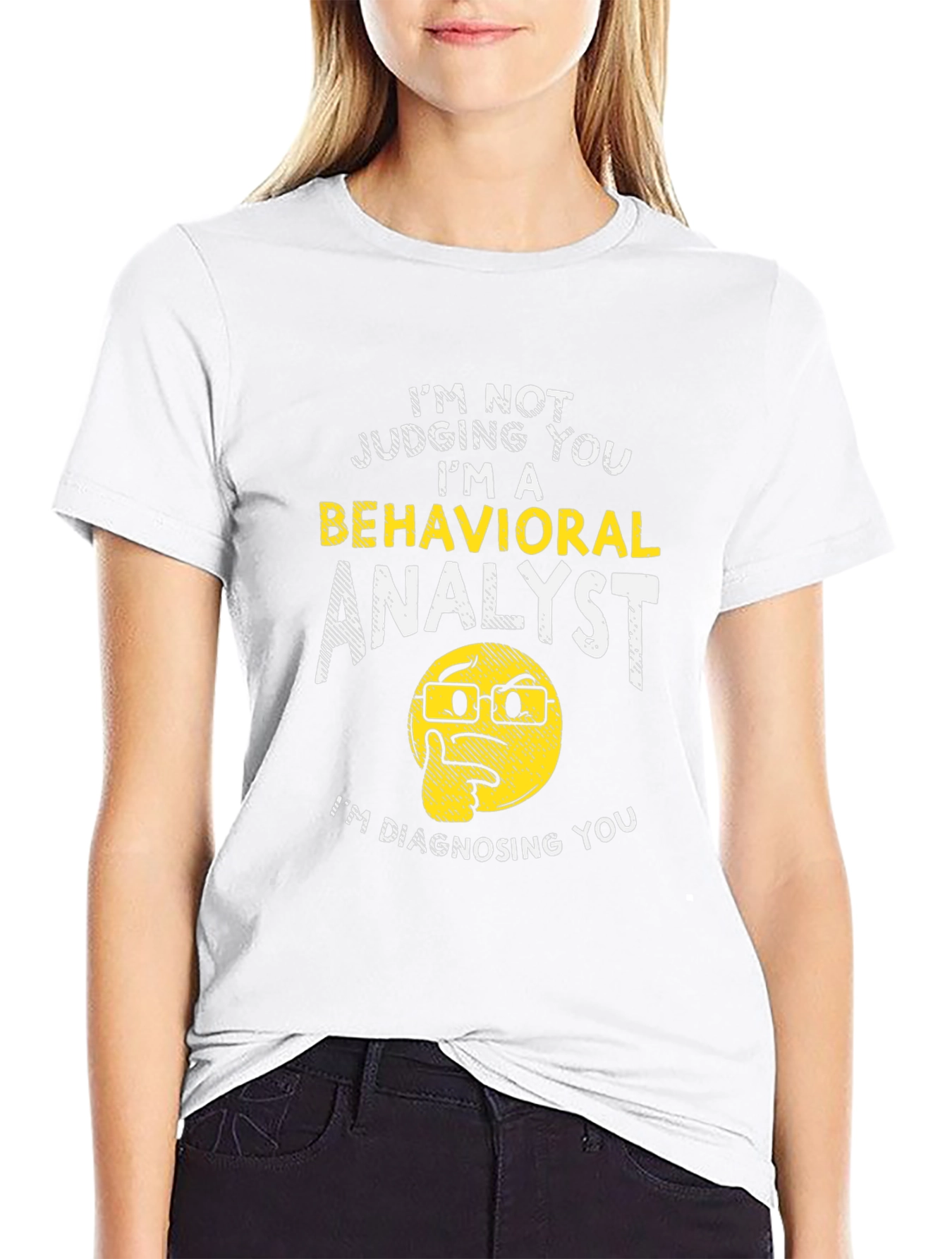 Behavioral Analyst Humor Graphic Tee