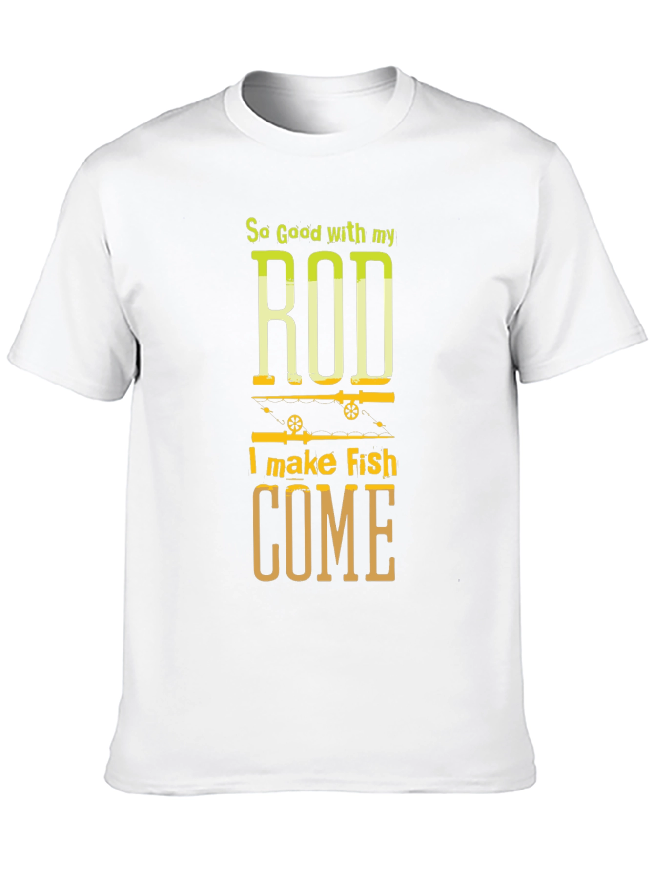 So Good With My Rod Fishing T-Shirt