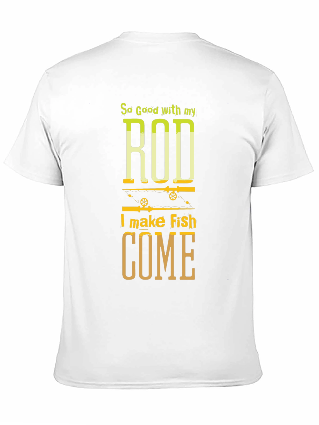 So Good With My Rod Fishing T-Shirt