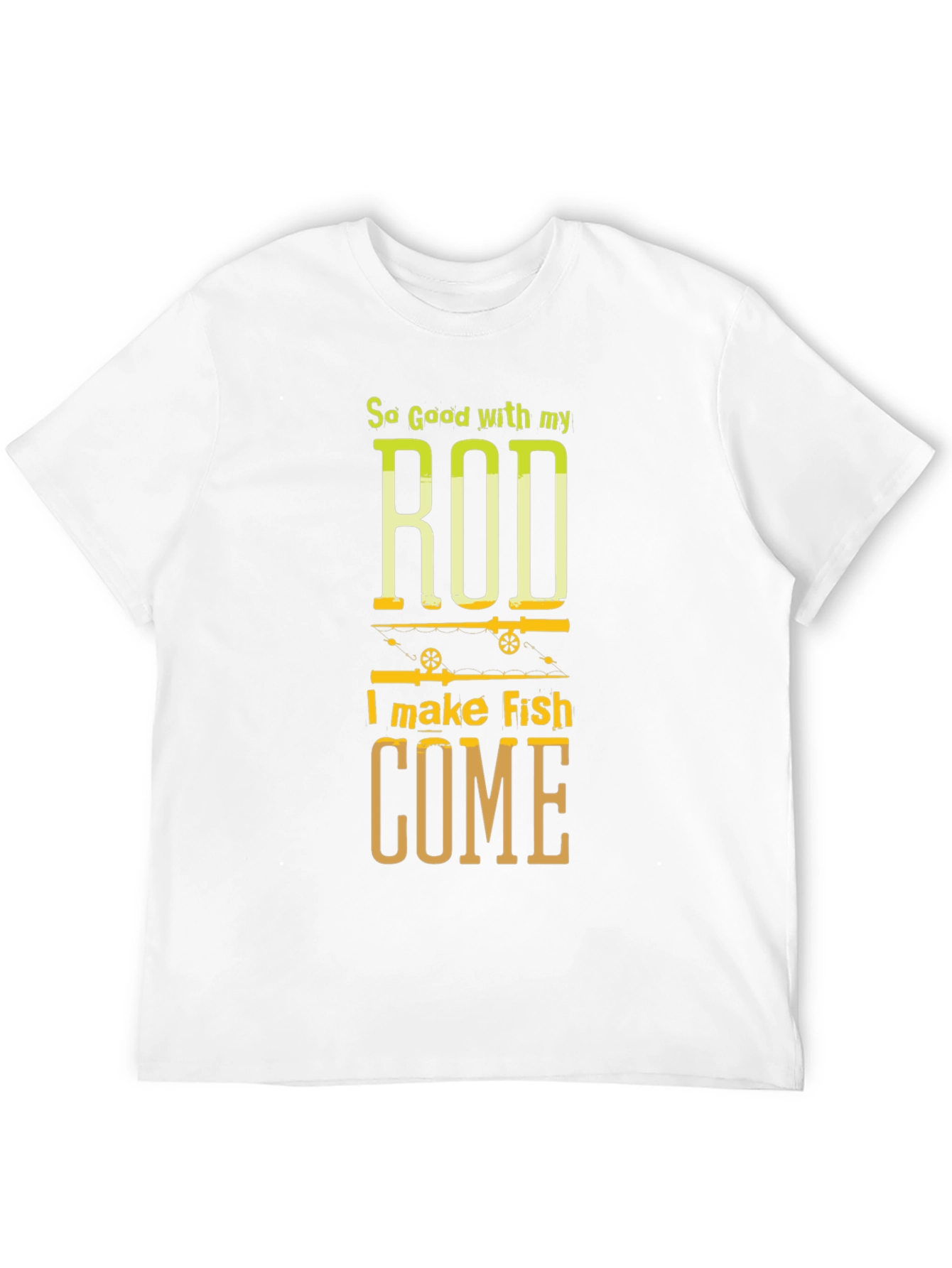 So Good With My Rod Fishing T-Shirt