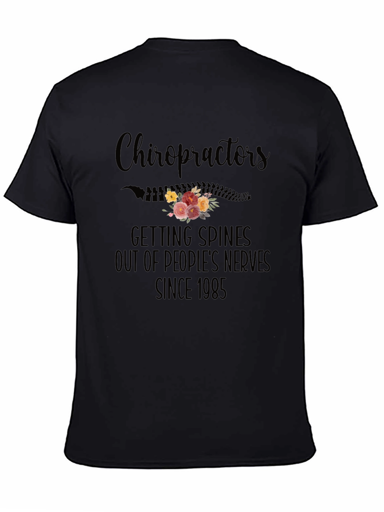 Chiropractor Spine Flower Graphic Tee - Since 1985