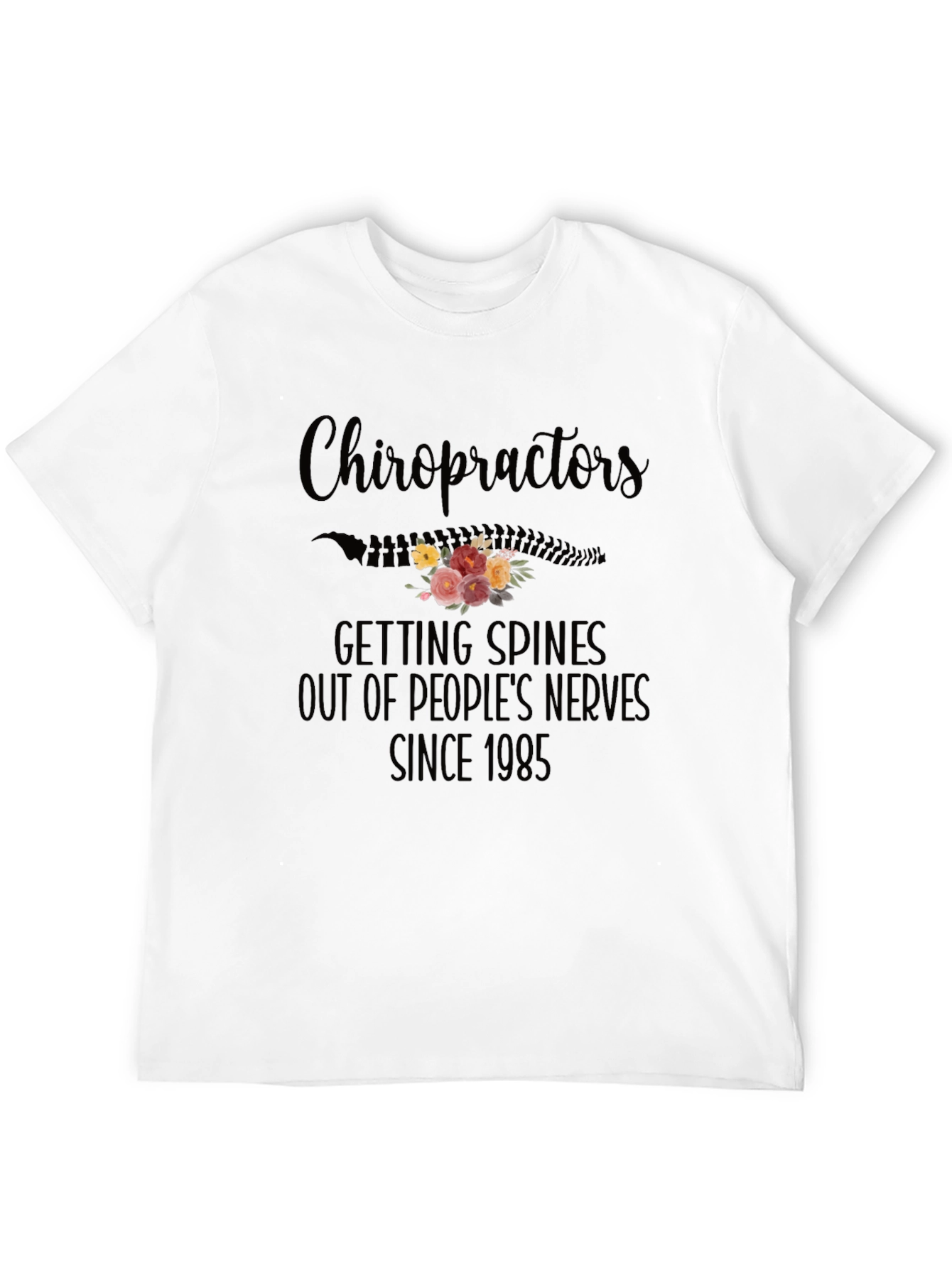 Chiropractor Spine Flower Graphic Tee - Since 1985