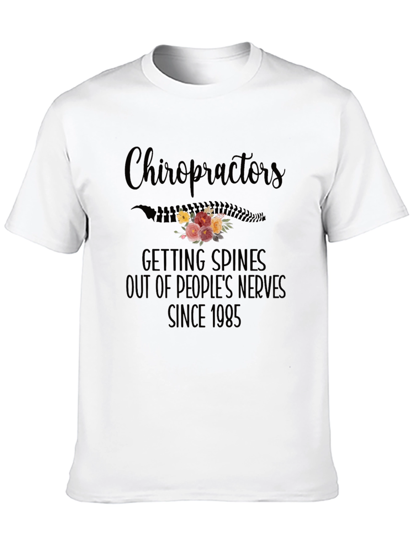 Chiropractor Spine Flower Graphic Tee - Since 1985