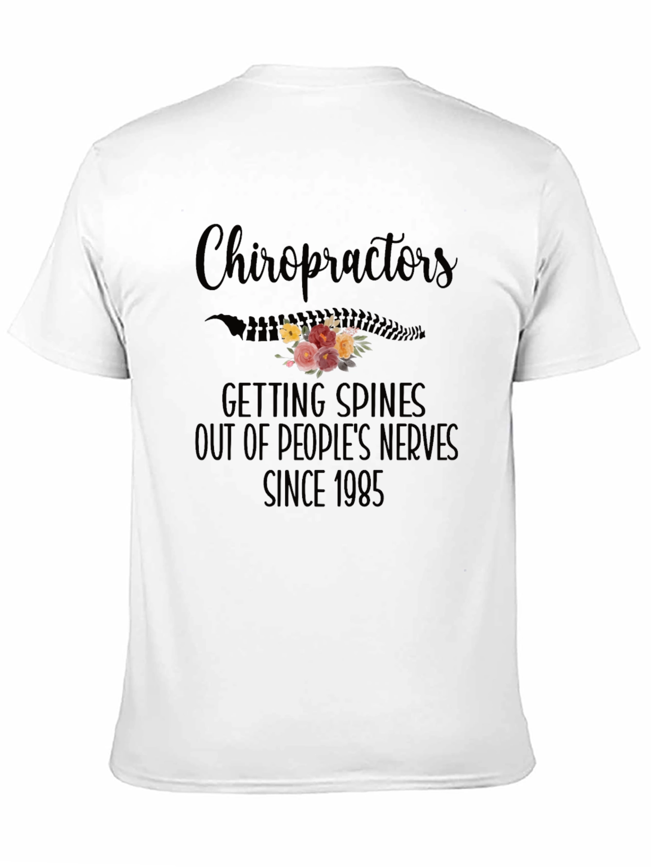 Chiropractor Spine Flower Graphic Tee - Since 1985