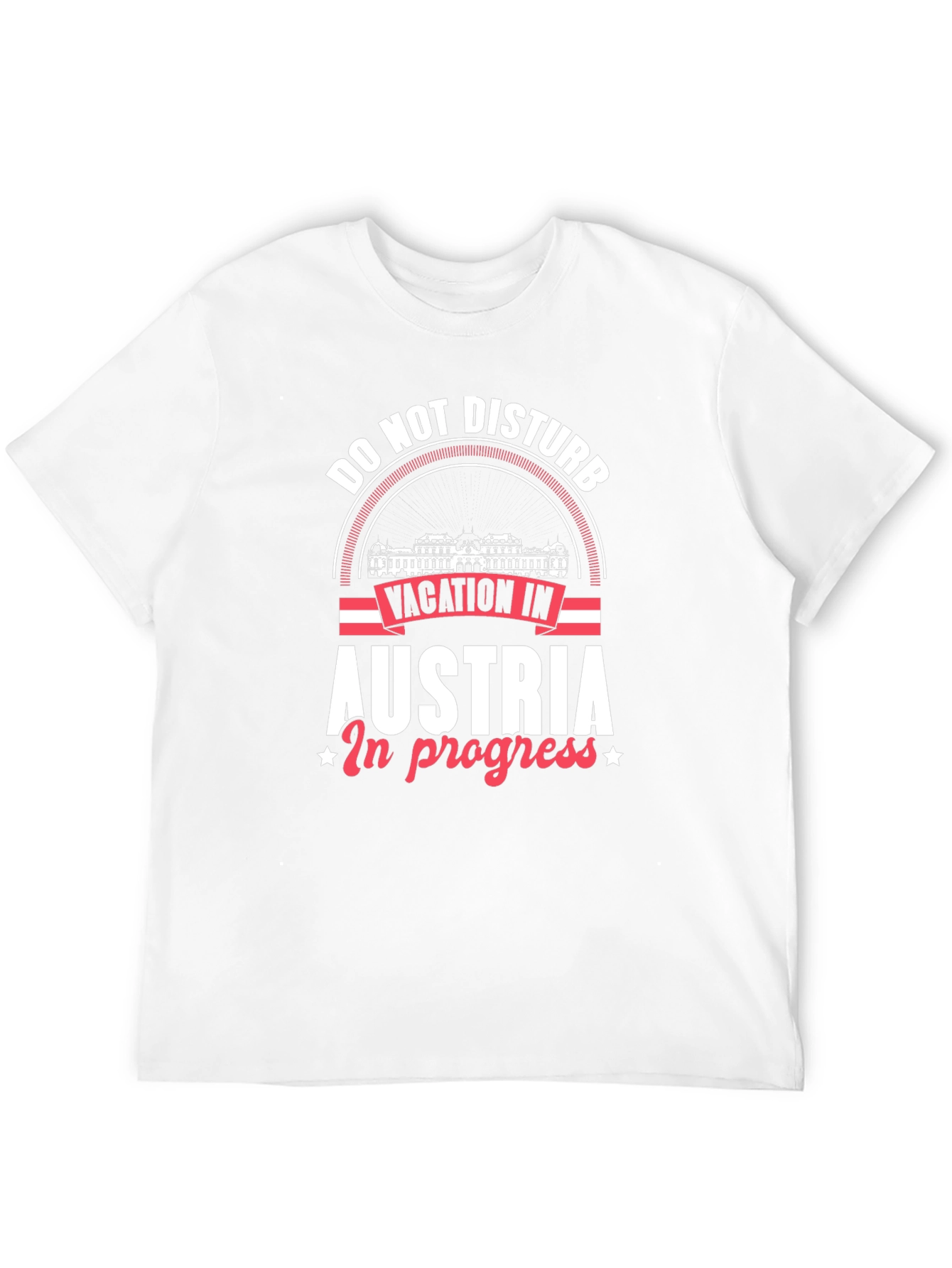 Austria Vacation T-Shirt - Do Not Disturb
