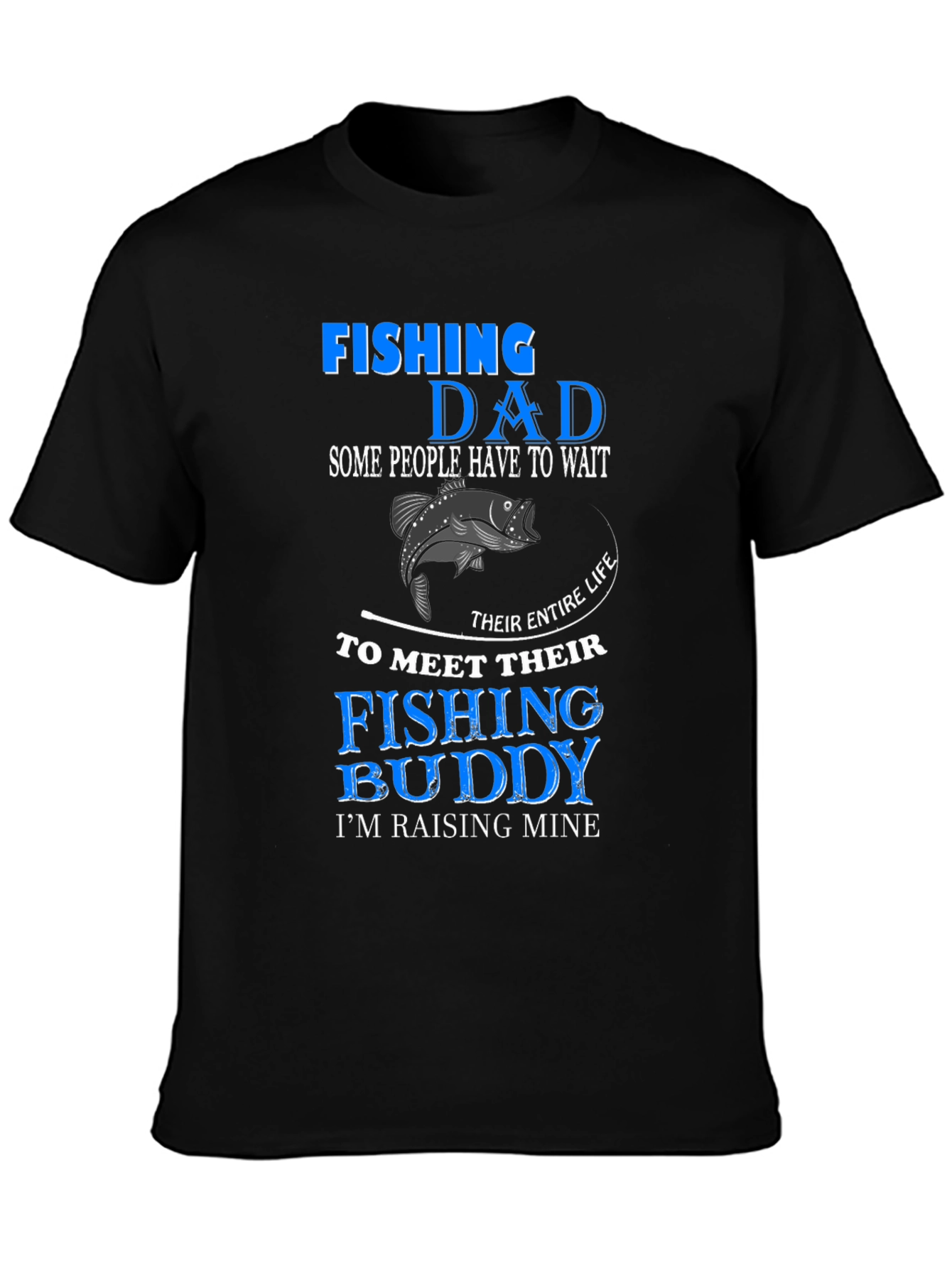 Fishing Dad T-Shirt - Fishing Buddy In Training