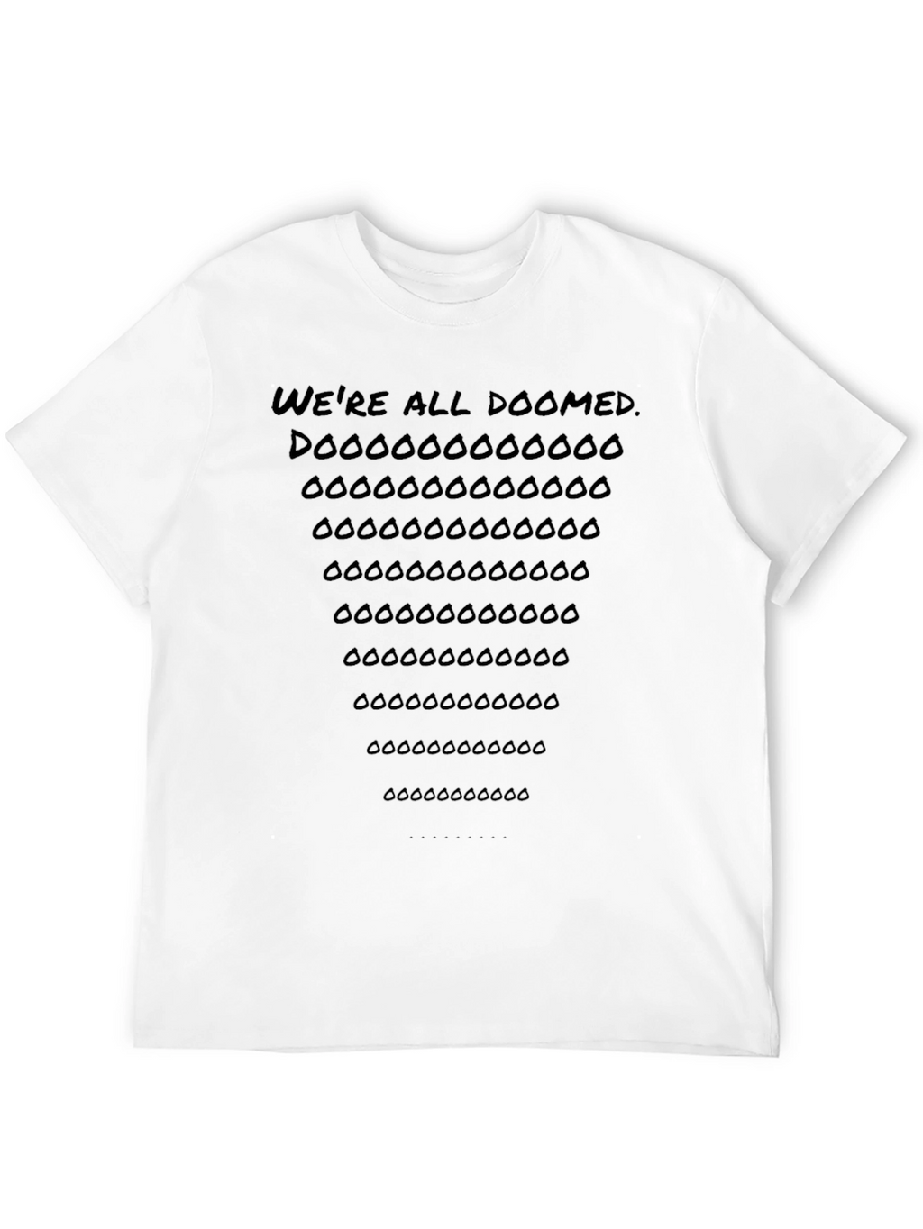 Were All Doomed Graphic Tee - Black Humor