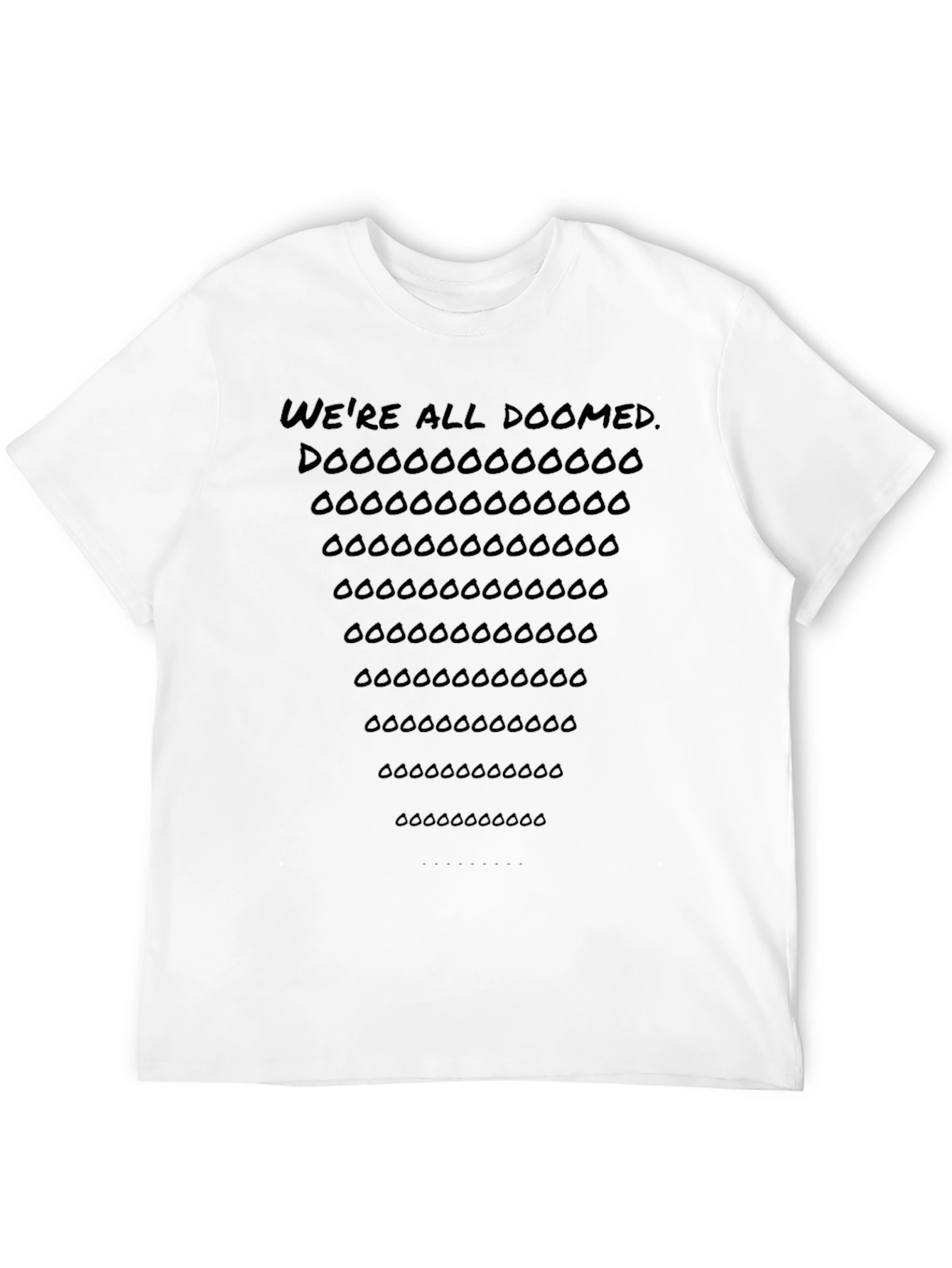 Were All Doomed Graphic Tee - Black Humor
