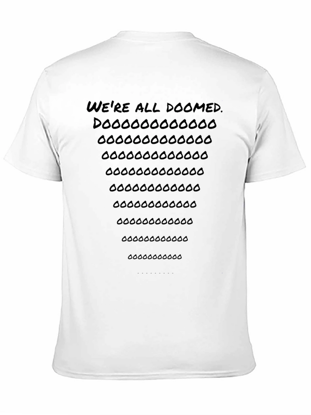Were All Doomed Graphic Tee - Black Humor
